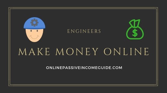 Engineering Work From Home - Passive Income For Engineers