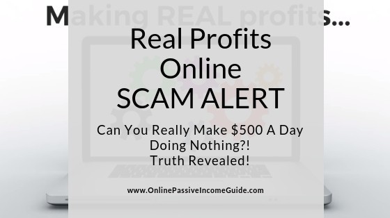 Real Profits Online Review - Is It A Scam