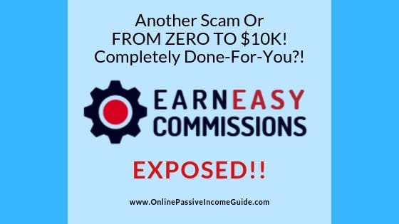 Earn Easy Commissions Review - A Scam Or Legit