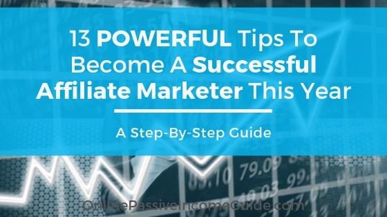 How To Be Successful In Affiliate Marketing