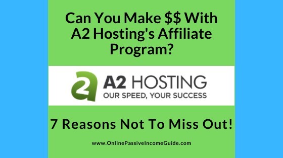A2 Hosting Affiliate Program Review - Is It Worth It?