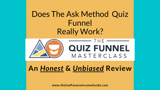 Quiz Funnel Review - Does The Ask Method Work
