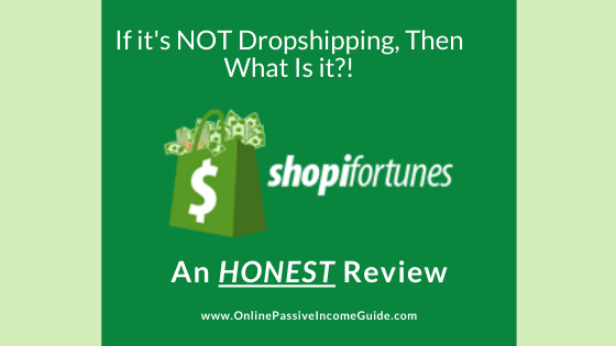 Shopifortunes Review - A Scam or Legit