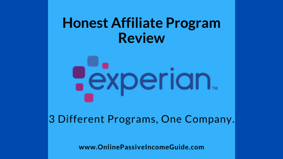 Honest Experian Affiliate Program Review
