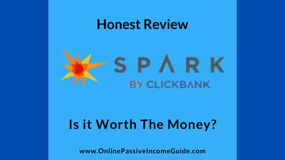 Honest Spark by ClickBank Review