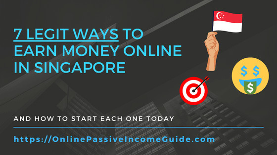 Ways to Make Money Online in Singapore