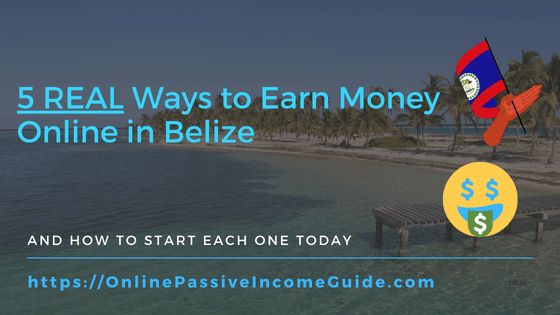 Earn Online in Belize