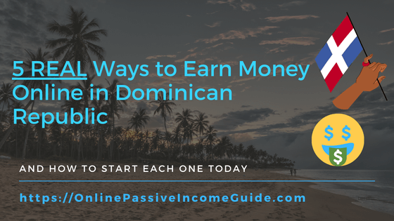 Earn Online in Dominican Republic