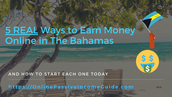 Earn Online in The Bahamas